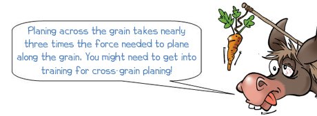 Wonkee on planing across the grain