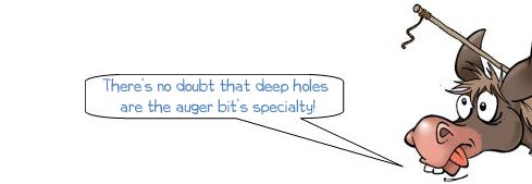 Wonkee Donkee informs DIYers that deep holes are the auger bit's speciality