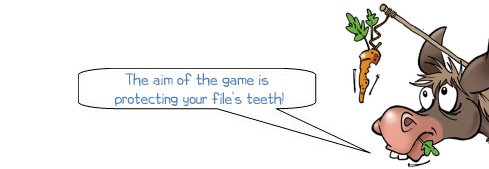 Wonkee Donkee reiterates that protecting a file's teeth is important