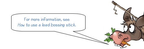 Wonkee Donkee says: 'For more information, see How to use a lead bossing stick.'