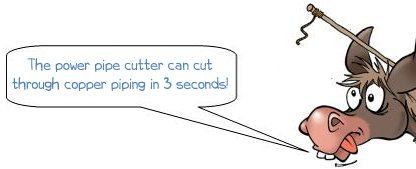 Wonkee Donkee says; The power pipe cutter can cut through copper piping in 3 seconds!
